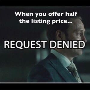 Show respect when making an offer.